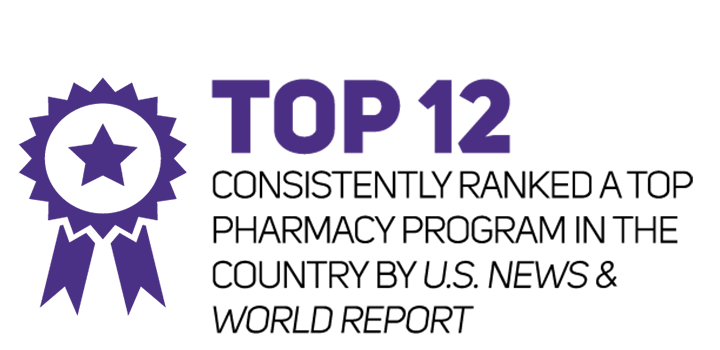 Top 10 - Consistently ranked a top ten pharmacy program in the country by U.S. News and World Report